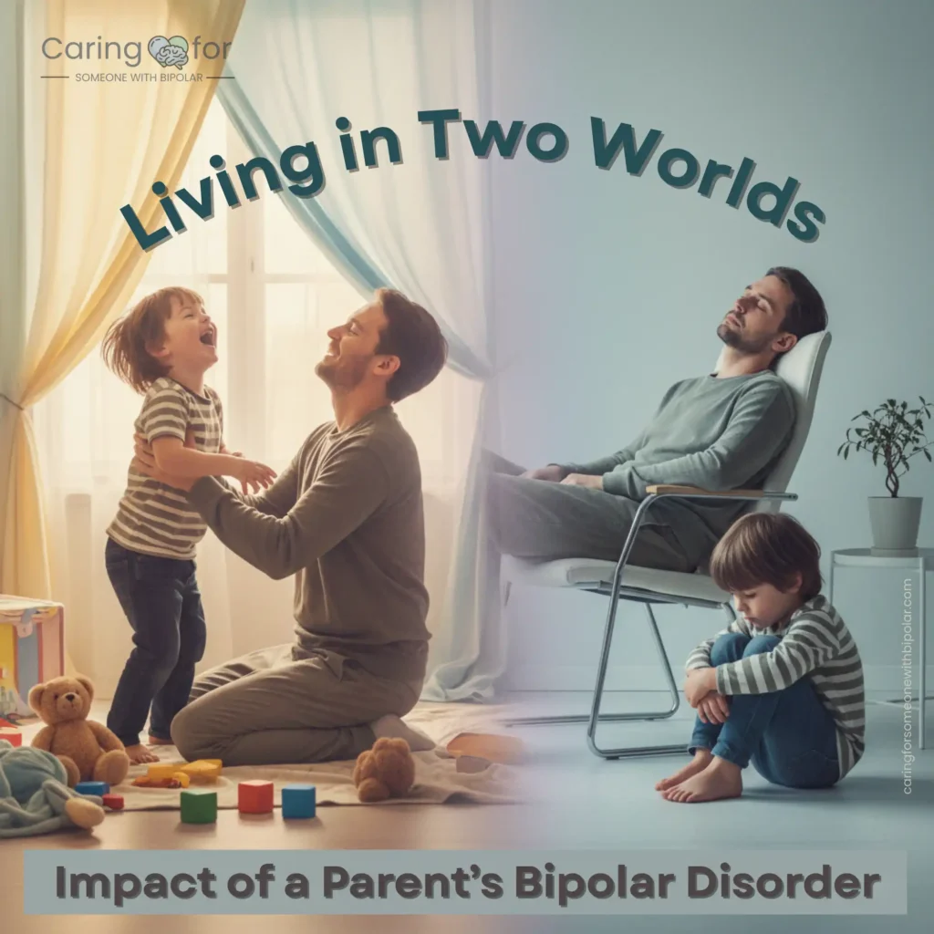 Split illustration of a child experiencing both playful moments and quiet, confusing moments with a parent who has bipolar disorder.